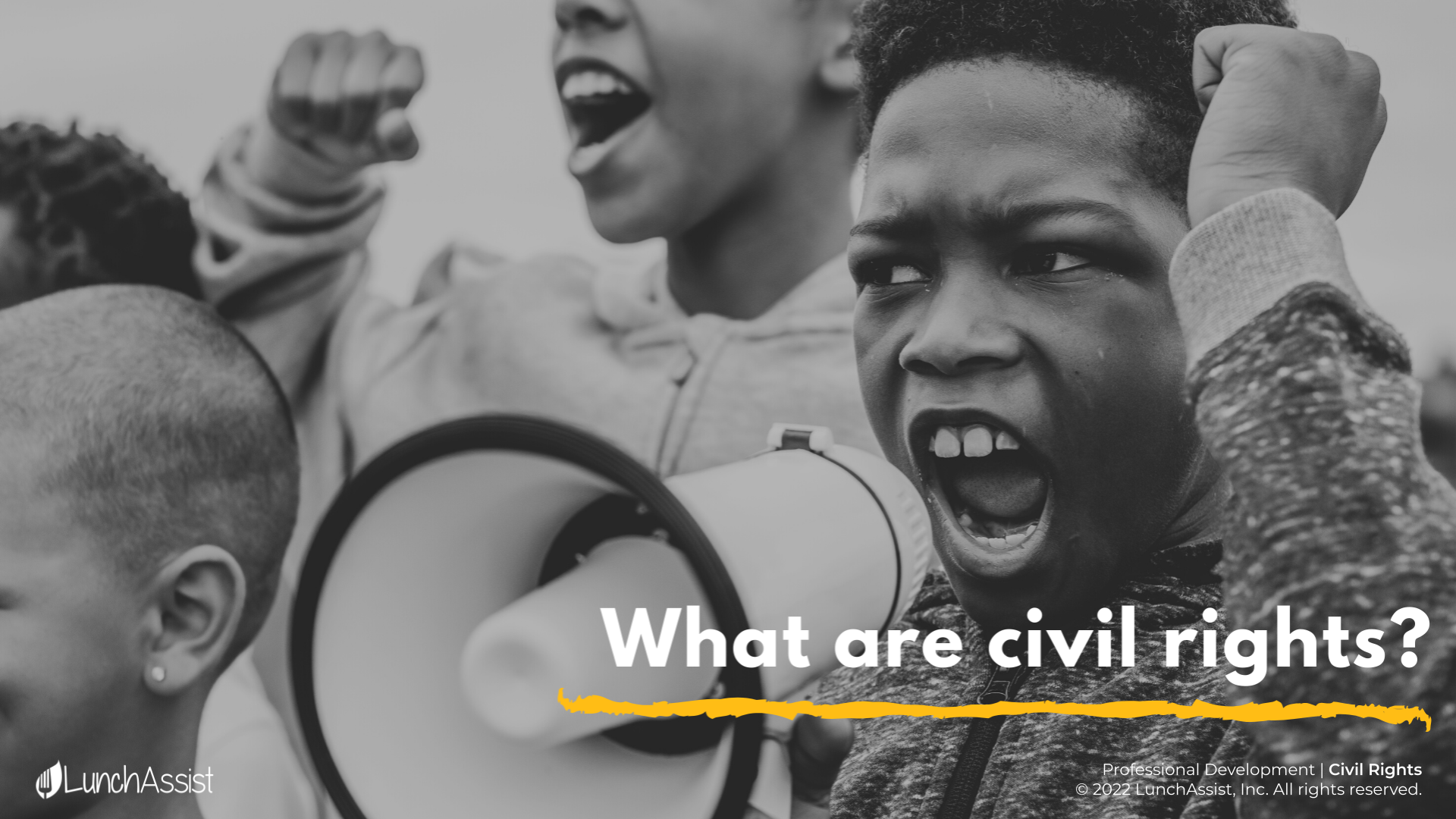 Children passionately shouting, one holding a megaphone, overlaid with the text "What are civil rights?"
