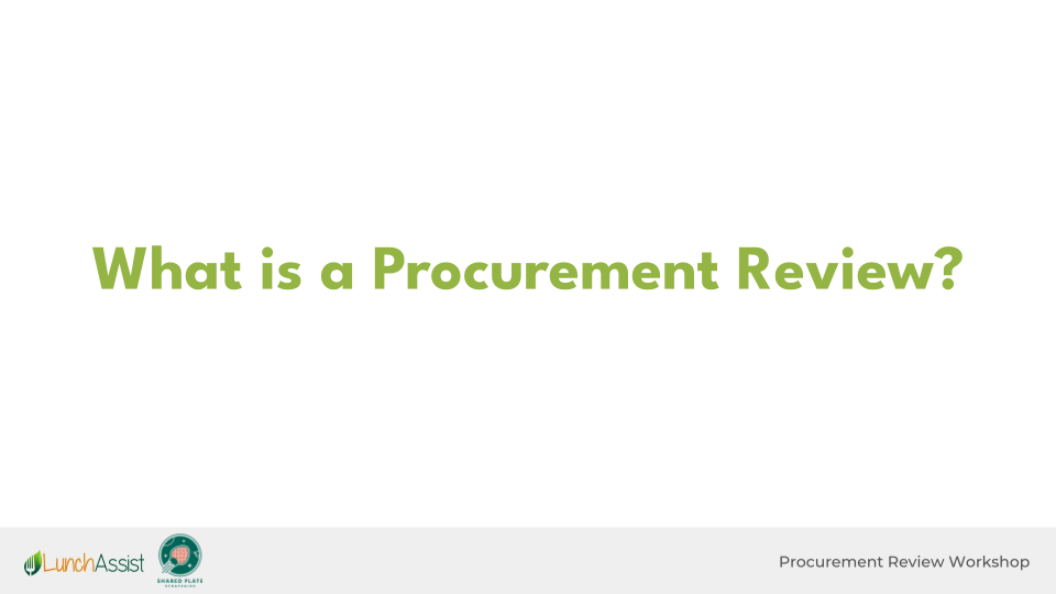 Text on a white background reads "What is a Procurement Review?" with logos and the phrase "Procurement Review Workshop" at the bottom.